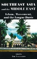 Southeast Asia and the Middle East