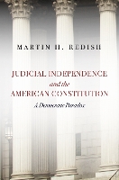 Judicial Independence and the American Constitution