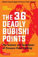 The 36 Deadly Bubishi Points