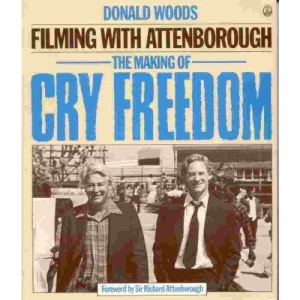 Filming With Attenborough: The Making of Cry Freedom
