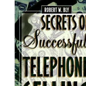 Secrets Of Successful Telephone Selling