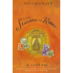 The Seasons of Rome: A Journal