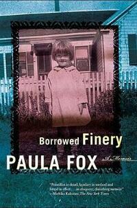 Borrowed Finery: A Memoir