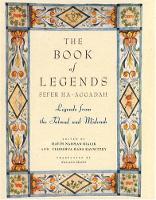 The Book of Legends/Sefer Ha-Aggadah