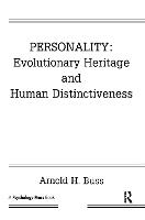 Personality: Evolutionary Heritage and Human Distinctiveness