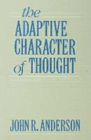 The Adaptive Character of Thought