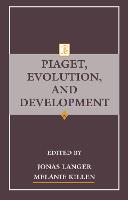 Piaget, Evolution, and Development
