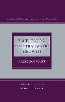 Facilitating Posttraumatic Growth