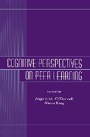 Cognitive Perspectives on Peer Learning