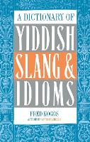 A Dictionary Of Yiddish Slang & Idioms