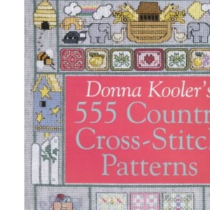 Donna Kooler's 555 Country Cross Stitch Patterns
