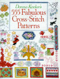 Donna Kooler's 555 Fabulous Cross Stitch Patterns