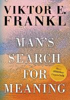 Man's Search for Meaning