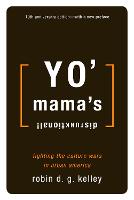 Yo' Mama's Disfunktional!