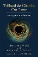 Teilhard de Chardin on Love