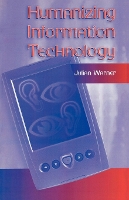 Humanizing Information Technology