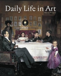Daily Life in Art
