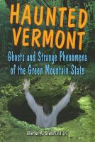 Haunted Vermont