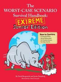 Worst Case Extreme Junior Edition (Worst-Case Scenario Survival Handbooks)