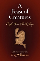 A Feast of Creatures