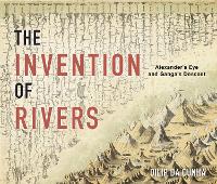 The Invention of Rivers
