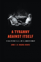 A Tyranny Against Itself