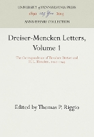 Dreiser-Mencken Letters, Volume 1