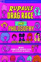 RuPaul's Drag Race and Philosophy
