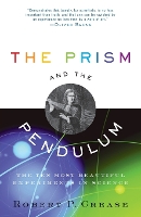 The Prism and the Pendulum
