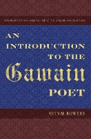 An Introduction to the Gawain Poet