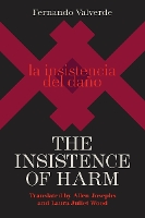 The Insistence of Harm