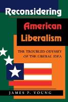 Reconsidering American Liberalism