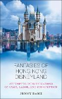 Fantasies of Hong Kong Disneyland