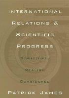 International Relations and Scientific Progress