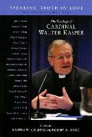 The Theology of Cardinal Walter Kasper