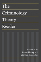 The Criminology Theory Reader