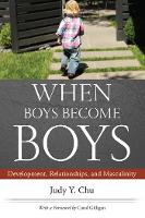 When Boys Become Boys