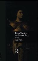 Fresh Verdicts on Joan of Arc