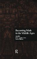 Becoming Male in the Middle Ages