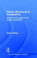 Phrase Structures in Competition