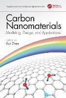 Carbon Nanomaterials: Modeling, Design, and Applications