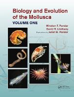 Biology and Evolution of the Mollusca, Volume 1