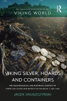 Viking Silver, Hoards and Containers