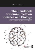 The Handbook of Communication Science and Biology