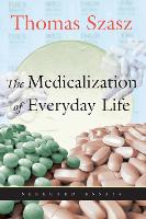Medicalization of Everyday Life