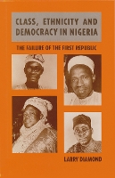 Class, Ethnicity, and Democracy in Nigeria