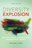 Diversity Explosion: How New Racial Demographics Are Remaking America