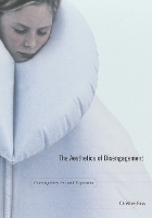 The Aesthetics of Disengagement