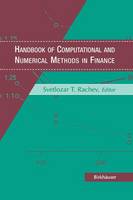 Handbook of Computational and Numerical Methods in Finance