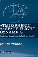 Atmospheric and Space Flight Dynamics